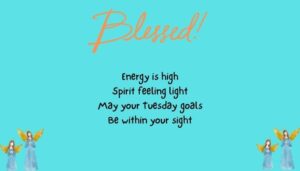 Inspirational Tuesday Blessings To Boost Your Mood